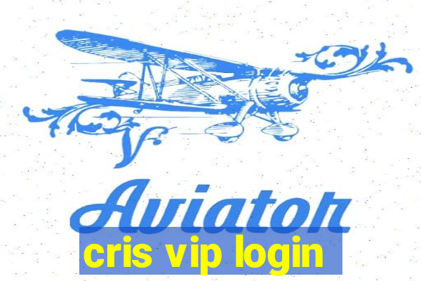 cris vip login